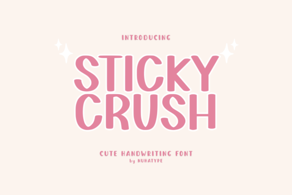 Choosing the Sticky Crush Font for Your Brand's Friendly Personality