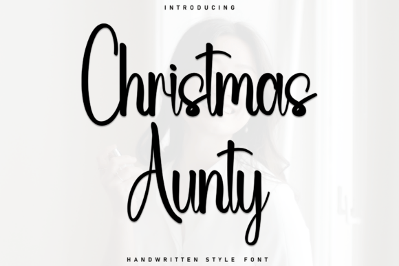 Christmas Aunty: A Marker-Style Font for Crafters and Product Creators