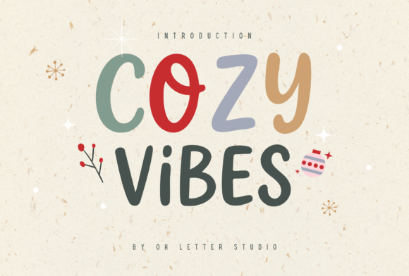 Cozy Vibes Font: A Playful Display Typeface for Warm Digital Design