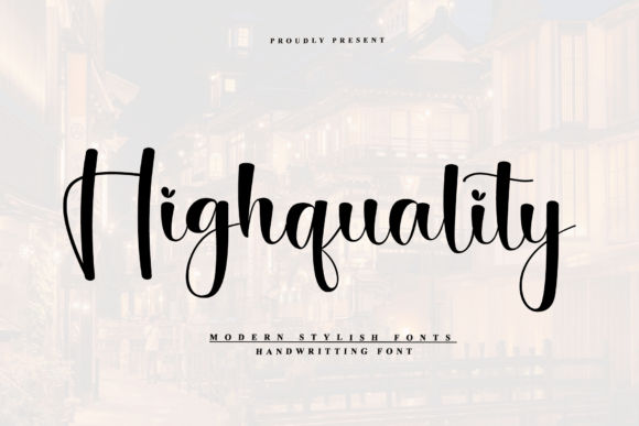 Highquality: A Handwritten Font for Crafters and Product Creators