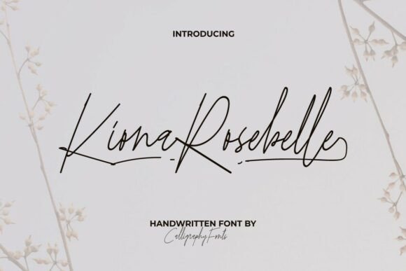 Kiona Rosebelle: A Font for Elegant Branding Projects