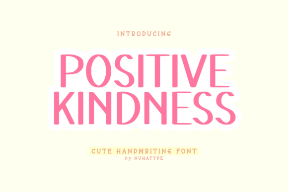 Positive Kindness Font: Crafting a Cohesive Brand Voice