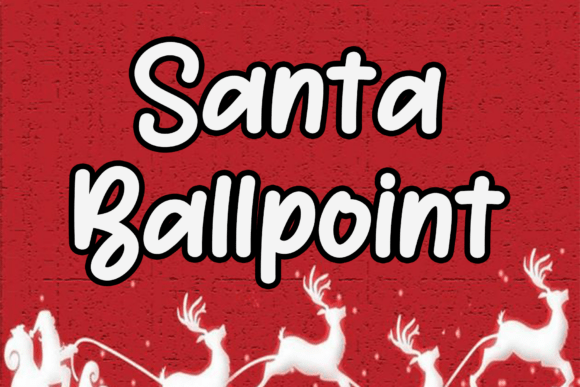 Santa Ballpoint Font: A Handwritten Typeface for Editorial Design