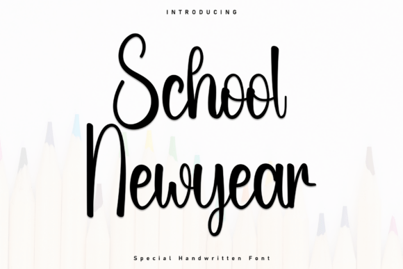 School Newyear: A Sweet Handwritten Font for Campaigns