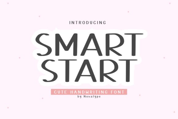 Smart Start Font: A Friendly Handwritten Font for Business